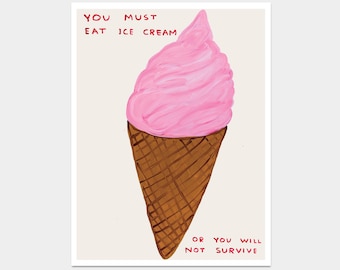 You Must Eat Ice Cream