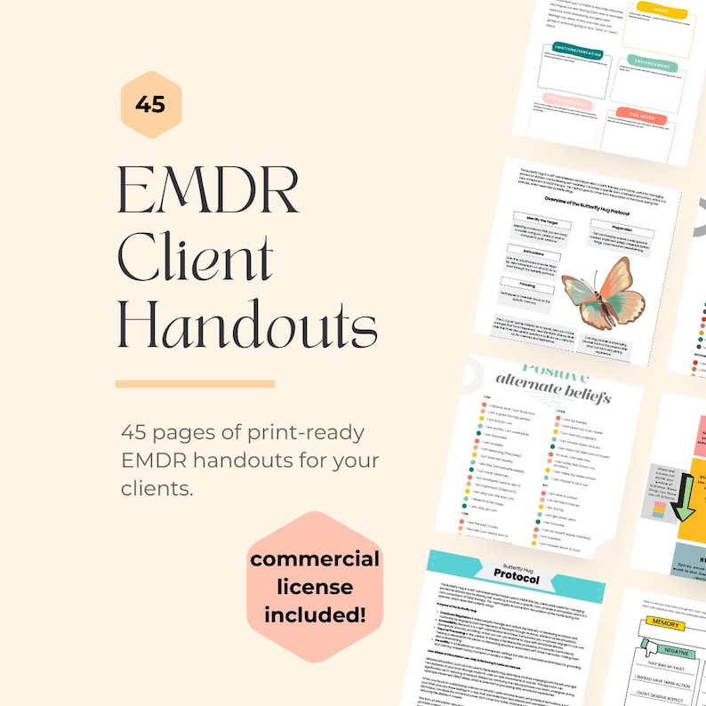 May include: A set of EMDR client handouts, with the text "EMDR Client Handouts" and "45 pages of print-ready EMDR handouts for your clients." A pink hexagon states "commercial license included!" The image includes various document pages.