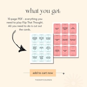 May include: A digital download product with the text "what you get:" and "add to cart now." The image shows two sets of cards with various phrases, and the text "10-page PDF - everything you need to play Flip That Thought."