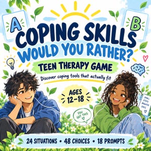 Puede incluir: Un juego de terapia para adolescentes Coping Skills Would You Rather? con dos ilustraciones de jóvenes con auriculares, rodeados de hojas verdes y flores. El texto dice: Coping Skills Would You Rather? Teen Therapy Game, Ages 12-18, 24 Situations, 48 Choices, 18 Prompts, You Got This y Small Steps Brighter Days.