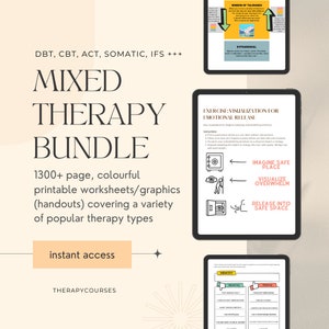 May include: A digital download of a mixed therapy bundle with over 1300 pages of printable worksheets and graphics. The bundle covers a variety of popular therapy types, including DBT, CBT, ACT, Somatic, and IFS. The image shows a colorful graphic with the text "Mixed Therapy Bundle" and a preview of a worksheet with a visualization exercise for emotional release.