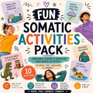 May include: A Fun Somatic Activities Pack featuring 10 activities for body-based regulation. The design includes colorful illustrations of a bedroom, a storm, a dinosaur, an owl, a backpack, and an island, with text detailing therapeutic benefits.