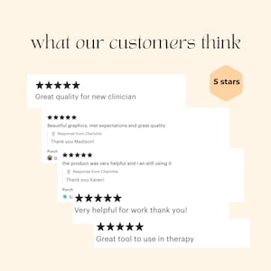 May include: Five star reviews for a product with the text "Great quality for new clinician", "Beautiful graphics, met expectations and great quality", "the product was very helpful and i an still using it", "Very helpful for work thank you!" and "Great tool to use in therapy".