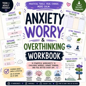 May include: A digital workbook titled Anxiety Worry & Overthinking Workbook featuring 10 worksheets with exercises like Thought Practice, Reframe Challenge, Weekly Distortion Tracker, Letting Thoughts Pass, and Problem Solving Worksheet with colorful icons.