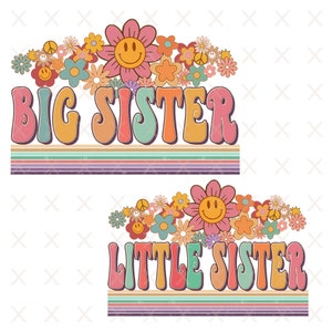 Big sister little sister png print, Girl sublimation designs downloads, Retro groovy kids sis girls shirt png Siblings Sisters design files