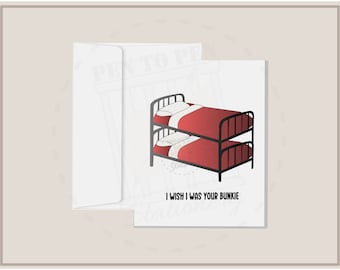 I Wish I Was Your Bunkie | Cards for Incarcerated Individuals | Prison Wife Family Girlfriend | Long Distance | Love Support Inspiration