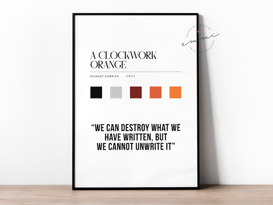 Clockwork Orange Movie Quote Print Minimalist Wall Art, Film Wall