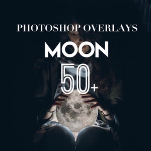 Moon Photoshop Overlays, Photo Overlays Package, Night Star Sky PS Texture Background Effect PNG JPG Psd Bundle Layer Photo Editing Creative