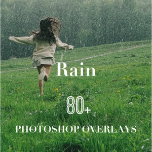 Sobreposições de chuva no Photoshop, pacote de sobreposições de fotos, efeito de fundo de textura de céu de natureza de gota de chuva, PNG, JPG, PSD, pacote de edição de fotos em camadas