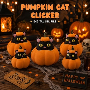 May include: A digital STL file for a Pumpkin Cat Clicker featuring black cats with yellow eyes wearing orange pumpkin hats, sitting inside orange pumpkins. The image includes text reading PUMPKIN CAT CLICKER, DIGITAL STL FILE, TRICK OR CLICK, and HAPPY HALLOWEEN.