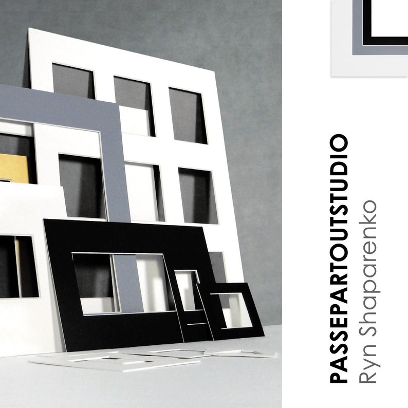 May include: A collection of white, black, and gray mat boards with different sized openings. The mat boards are stacked on top of each other and arranged in a staggered pattern. The text "PASSEPARTOUTSTUDIO" and "Ryn Shaparenko" is printed on the right side of the image.