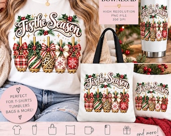 May include: A digital download graphic featuring the text Tis the Season in a script font above five decorated ornaments with bows, holly, and berries. The design includes plaid, striped, leopard print, snowflake, and red patterns on a white background.