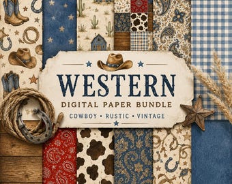 May include: A digital paper bundle featuring various patterns including cowboy boots, hats, horseshoes, lassos, cacti, barns, paisley, cow print, and gingham. The central label reads WESTERN DIGITAL PAPER BUNDLE COWBOY RUSTIC VINTAGE.
