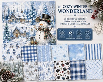 May include: A digital collection titled COZY WINTER WONDERLAND featuring 20 designs. The main image shows a snowman in a top hat and plaid scarf standing before snow-covered cabins and pine trees. Below are various blue and white patterned papers.