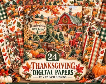 May include: A collection of 24 Thanksgiving digital papers featuring autumn-themed designs with pumpkins, turkeys, red barns, and fall foliage. The central image displays a farm scene with a red truck, a sign reading Thanksgiving Tree Farm, and text 24 Thanksgiving Digital Papers 12 x 12 Inch Designs.