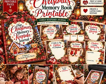 May include: A Christmas memory book printable set featuring 40 pages with festive illustrations of teddy bears, snowmen, and holiday decor. Includes text such as Our Christmas Memory Keepsake Journal, Little Moments I Never Want to Forget, and Christmas Wishes & Blessings.