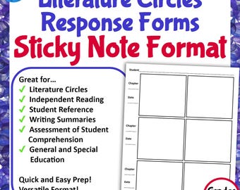 May include: A white and blue graphic with the text "Literature Circles Response Forms Sticky Note Format." The image includes a sample form with spaces for student, chapter, date, title, and author. It is designed for grades 4-11.
