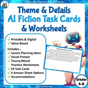 Op de afbeelding: Educatieve bron met de titel "Theme & Details AI Fiction Task Cards & Worksheets". De afbeelding toont een robot die een taakkaart vasthoudt. Bevat lesplannen, vocabulaire pretest en oefenbladen voor de groepen 6-8.