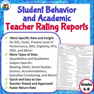 May include: A blue and white graphic with the text "Student Behavior and Academic Teacher Rating Reports." The image includes a sample report and bullet points highlighting data types, ease of use, and teacher approval. Grades 6-8.