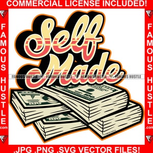 Self Made Hustle Money Stack Gangster Boss Trap Hustling Savage Plug ...
