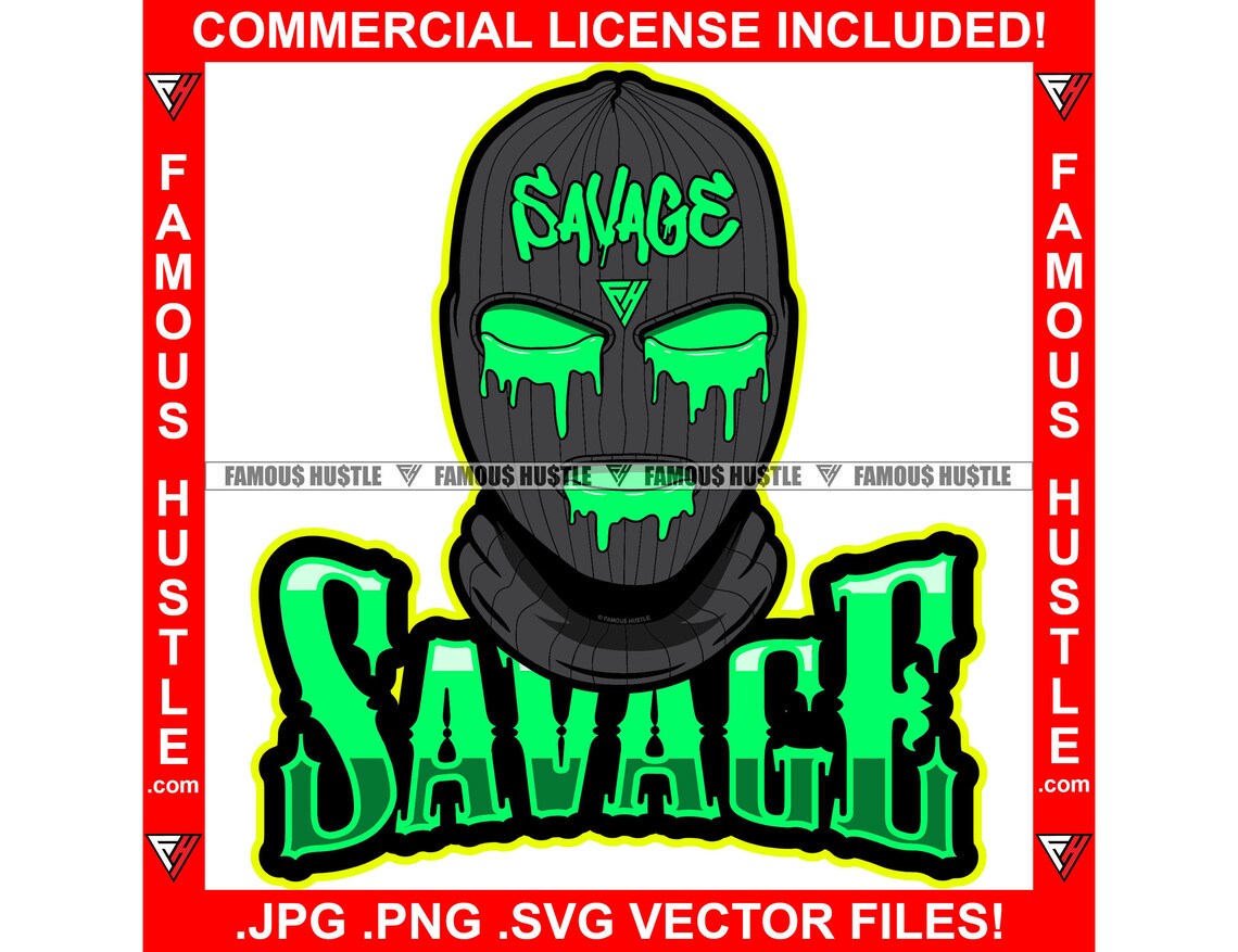 Savage Gangster Ski Mask Dripping Drip Slime Gangsta Dope Trapper Flex ...