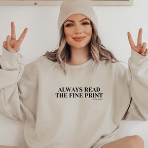 Pregnancy Announcement Sweatshirt, Pregnancy Announcement Shirt, Pregnancy Announcement Grandparents, Always Read the Fine Print