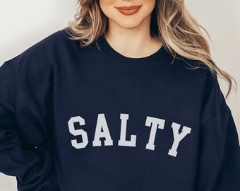 Salty Sweatshirt, Salty Shirt, Ocean Sweatshirt, Beach Sweatshirt, Beach Crewneck, Beach Hoodie, Vacation Crewneck, Beach Vacation Shirt