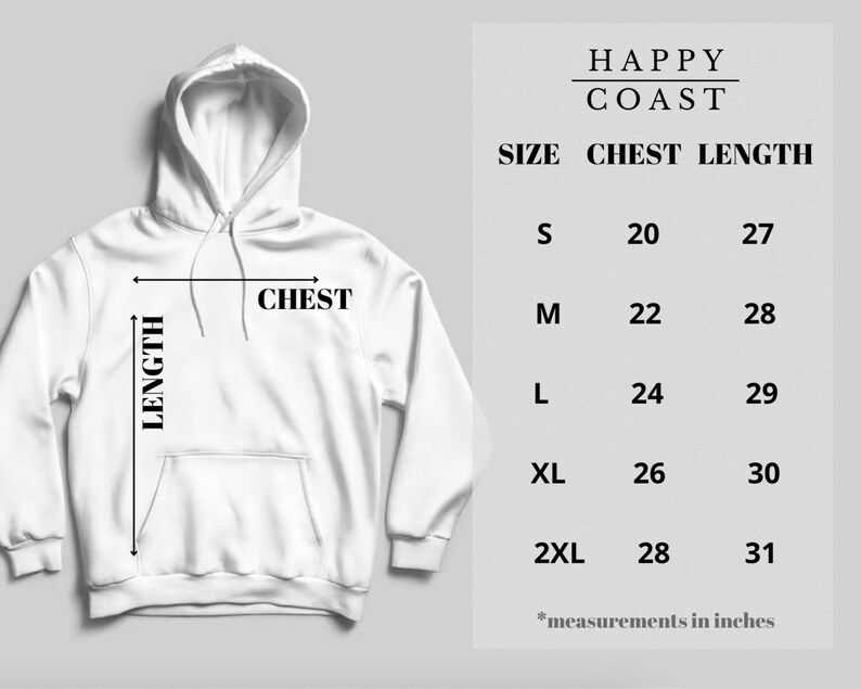May include: White hooded sweatshirt with a front pocket and drawstring. The image includes a size chart with chest and length measurements in inches. The brand name "HAPPY COAST" is at the top of the chart.