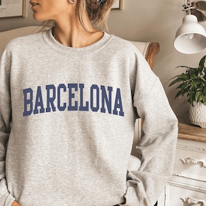 Barcelona Sweater, Barcelona Sweatshirt, Spain Sweater, Spain Shirt, Barcelona Gift, Barcelona Travel, Barcelona Souvenir, Barcelona