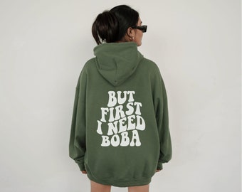 Boba Shirt, Boba Hoodie, But First I Need Boba, Bubble Tea Sweater, Boba Milk Tea, Milk Tea Sweatshirt, Back Print Hoodie, Bubble Tea Hoodie