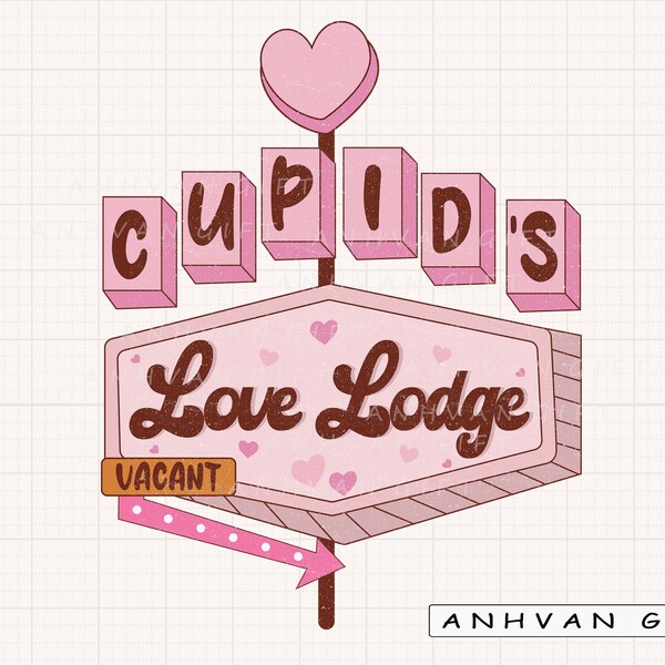 Cupid’s Love Lodge Png, Cupid Png, Be Mine Png, Valentine's day Png, Retro Valentine Png, Funny Valentine Png, XOXO Png Sublimation Design