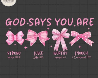 God Says You Are Coquette PNG, Pink Bow Png, Coquette Jesus Png, Religious Coquette Png, Christian Mom Sublimation, Jesus Png, Png File