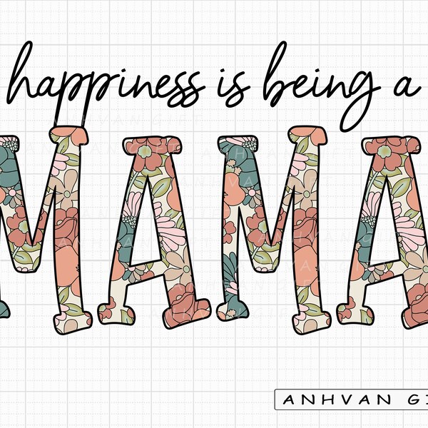 Retro Happiness Is Being A Mama PNG, Wildflowers Png, Floral Mama Png, Mama Shirt Designs, Mother's Day Png, Gift for Mom Png, Mom Life Png