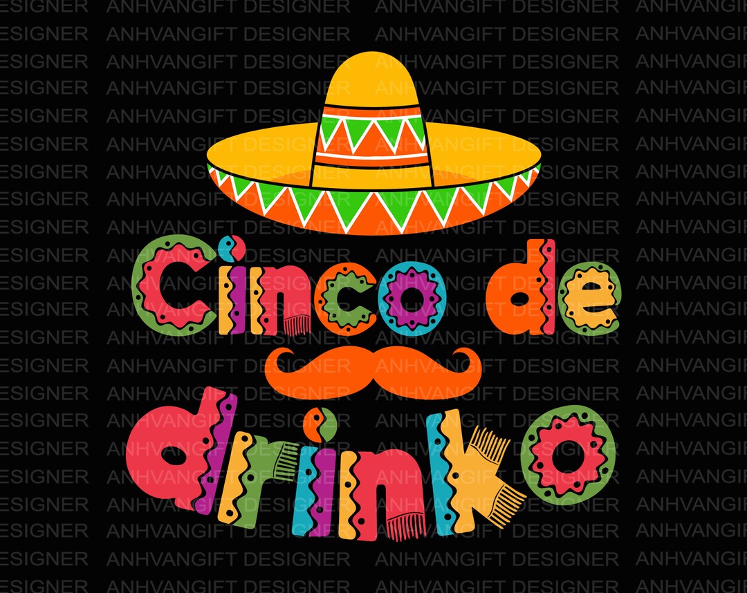 Cinco De Drinko Svg Mexican Cinco De Mayo Svg Fiesta Squad - Etsy