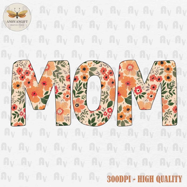 Mom Floral Png, Mother's Day Png, Mama Png, Mom Shirt Design, Mom Sublimation Design, Gift For Mom Png, Mom Sublimation, Mom Life Png