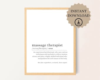 Massage Therapist Definition Print: Motivational Therapy Decor - Digital Download, Clinic Wall Art, Gift for Massage Professionals