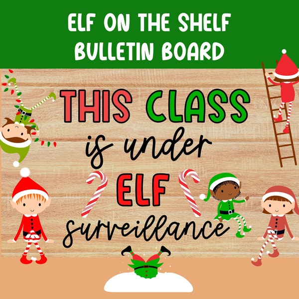 Elf On The Shelf Bulletin Board, Christmas Classroom Bulletin Board, December Bulletin Board Kit, Digital Bulletin Board Decor, Speech Decor
