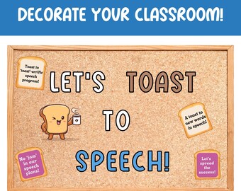 Speech Bulletin Kit Let's Toast To Speech: Cute Toast-Themed Classroom Decor (Digital Files, Printable, Therapy Room)