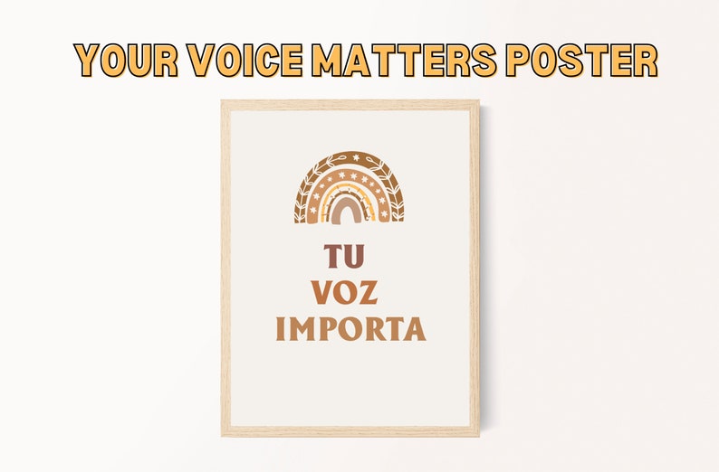 May include: A framed poster with a rainbow design and the text "TU VOZ IMPORTA" in brown lettering. The poster has a white background and a wooden frame.