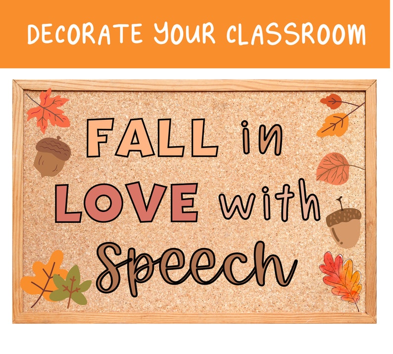 K&ouml;nnte beinhalten: Eine Pinnwand aus Kork mit einer herbstlichen Botschaft, die "Fall in love with speech" lautet. Die Botschaft ist in braunen, orangen und rosafarbenen Buchstaben geschrieben. Um die Botschaft herum befinden sich herbstliche Dekorationen, darunter Eicheln, Bl&auml;tter und Zweige.