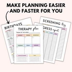 May include: A set of printable planner pages with a pink, yellow, and blue color scheme. The pages include a birthday tracker, a therapy plan, a screening log, and a progress report.