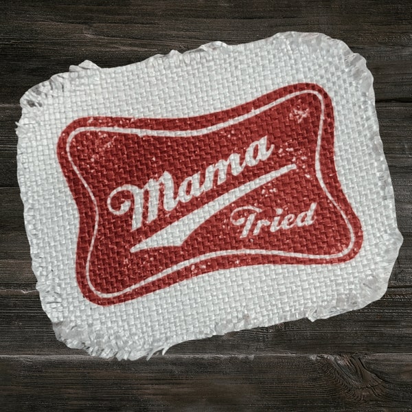 Mama Tried Frayed Hat Patches - Hat Patch - Cap Patch - Custom Hat Patch For Women - Pants Patch - Frayed Edge - Sew On Patches - Glue On