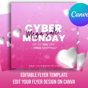 Puede incluir: Plantilla de volante rosa para el Cyber Monday con corazones blancos. El texto dice "CYBER MONDAY MEGA SALE" con una oferta de descuento. El logotipo de Canva es visible. La parte inferior del volante dice "EDITABLE FLYER TEMPLATE EDIT YOUR FLYER DESIGN ON CANVA."