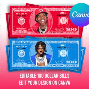 Homecoming Campaign Money, Prom King, Money Template for Voting, Homecoming 100 bill, Vote for me, Election, Campaign, Canva editable