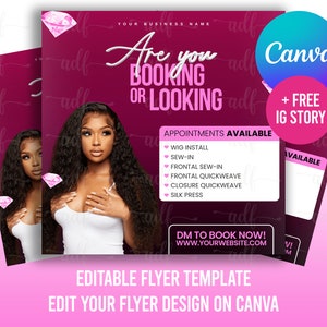 May include: A pink and purple flyer with a woman's face in the center. The flyer advertises hair appointments with the text "Are you booking or looking?" and lists services like wig install, sew-in, and silk press. The flyer also includes the text "DM to book now! www.yourwebsite.com" and "Editable Flyer Template. Edit your flyer design on Canva."