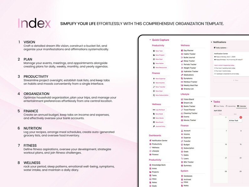 May include: A pink and white digital planner template with the title "Index" and the text "Simplify your life effortlessly with this comprehensive organization template." The template includes sections for vision, plan, productivity, organization, finance, nutrition, fitness, and wellness. Each section has a list of tasks or goals to help you organize your life.