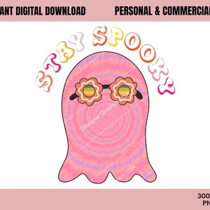 Stay Spooky PNG, Halloween png, Commercial USE, Sublimation, Digital,Retro Halloween png, Stay Spooky Retro, 70s Halloween,Retro Ghost png