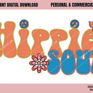 Hippie Soul PNG, Hippie Soul, Commercial USE, Sublimation, Digital Design, Clipart,Print File,Retro Hippie sublimation, Hippie Clipart