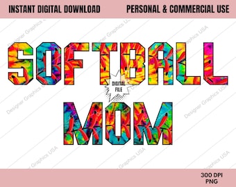 Tie Dye Softball Mom PNG, Softball Digital,Commercial USE,Softball Art,Sublimation Design,Digital, Clipart,Print File,Softball PNG