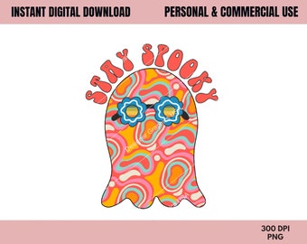 Stay Spooky PNG, Halloween png, Commercial USE, Sublimation, Digital,Retro Halloween png, Stay Spooky Retro, 70s Halloween,Retro Ghost png
